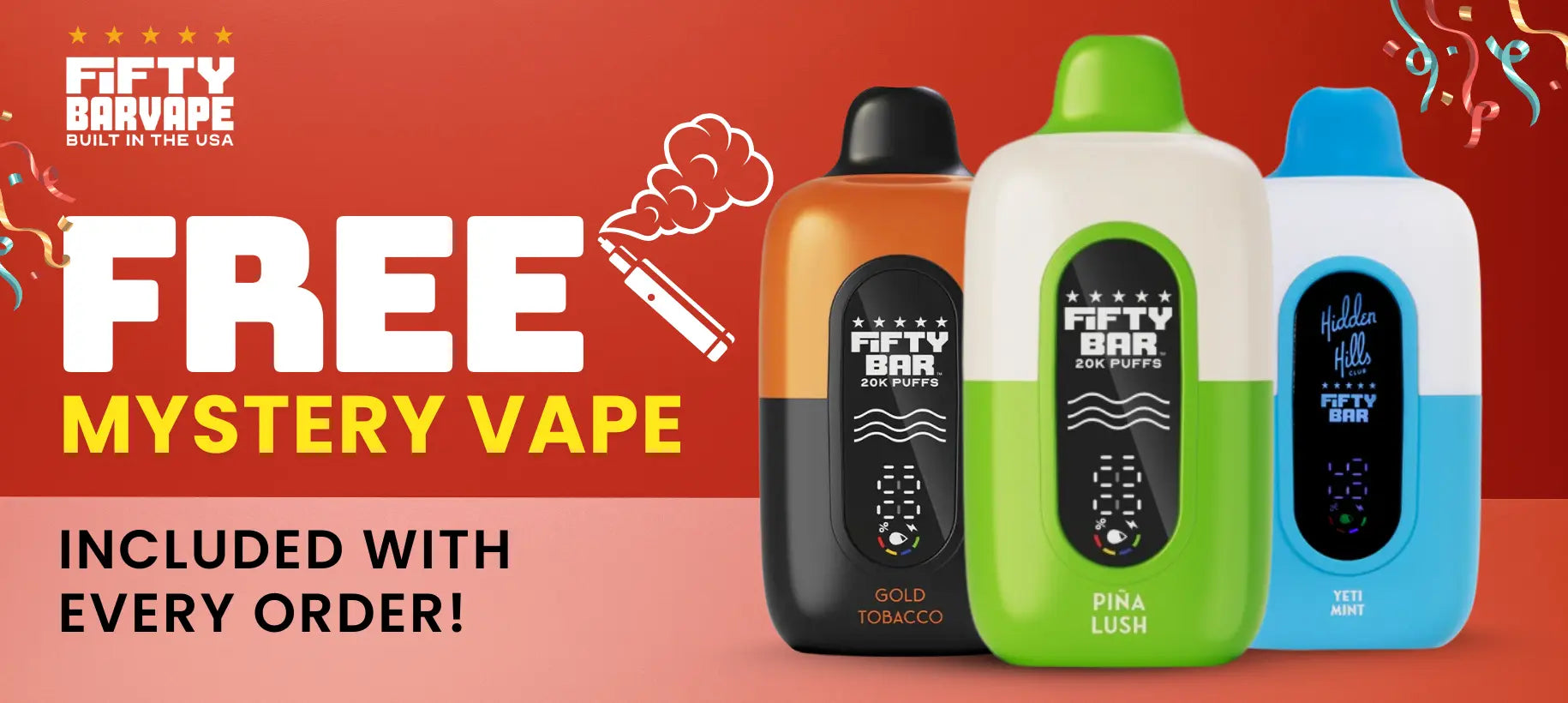 Free Mystery Vape Included with Everty Order